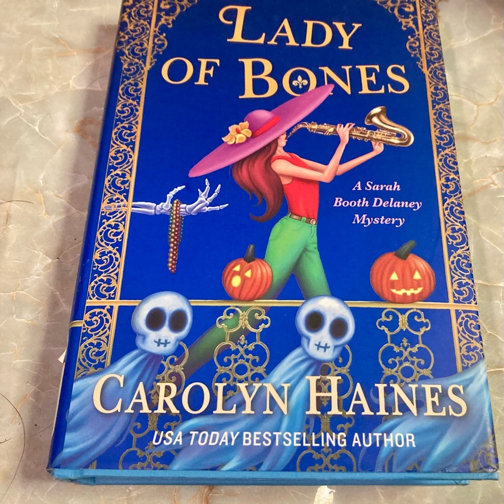 Lady of Bones: A Sarah Booth Delaney Mystery by Carolyn Haines